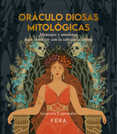 ORACULO DIOSAS MITOLOGICAS I Caprarulo,Graciela I Fera Ediciones I 9786316541208